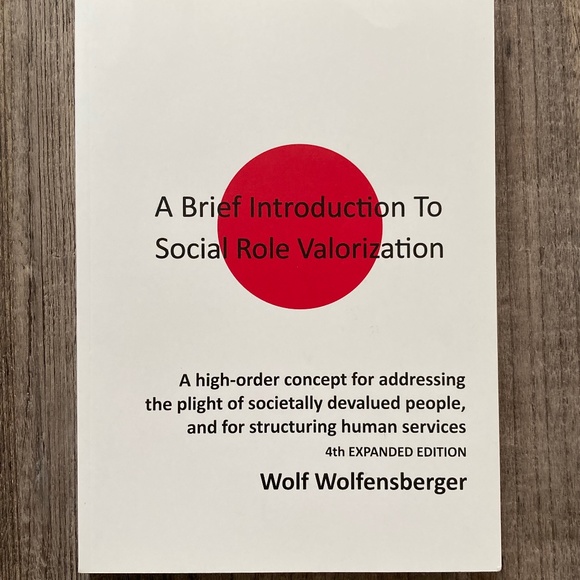 A Brief Introduction to Social Role Valorization by Wolf Wolfensberger - Picture 1 of 2
